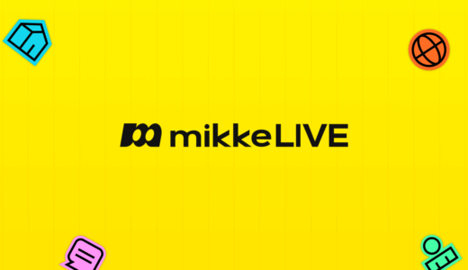 mikke LIVE / ミッケライブ